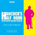 Hancock's Half Hour Collectibles: Volume 1: Rarities from the BBC Radio Archive - Ray Galton, Alan Simpson