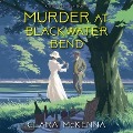 Cover-Bild zum Titel 'Murder at Blackwater Bend Lib/E' von 'Clara Mckenna'