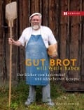 Cover-Bild zum Titel 'Gut Brot will Weile haben' von 'Günther Weber, Dieter Ott'