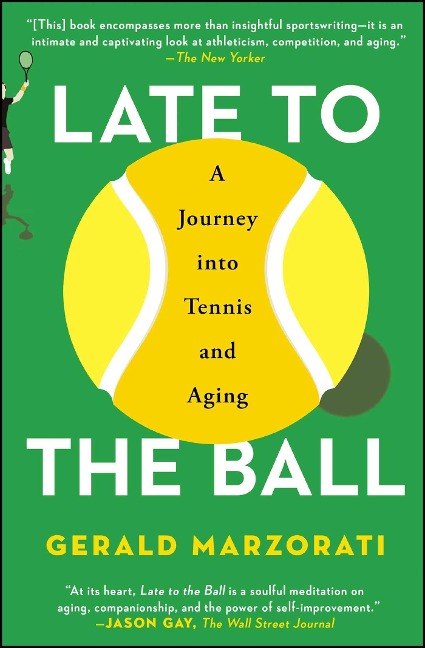 Late to the Ball - Gerald Marzorati