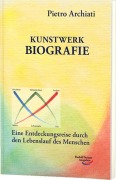 Cover-Bild zum Titel 'Kunstwerk Biografie' von 'Pietro Archiati'