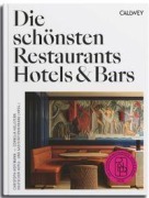 Cover-Bild zum Titel 'Die schönsten Restaurants, Hotels & Bars 2026' von 'Cornelia Hellstern, Christoph Hoffmann'