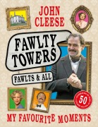 Cover-Bild zum Titel 'Fawlty Towers: Fawlts and All' von 'John Cleese'
