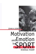 Cover-Bild zum Titel 'Motivation and Emotion in Sport' von 'John H. Kerr'