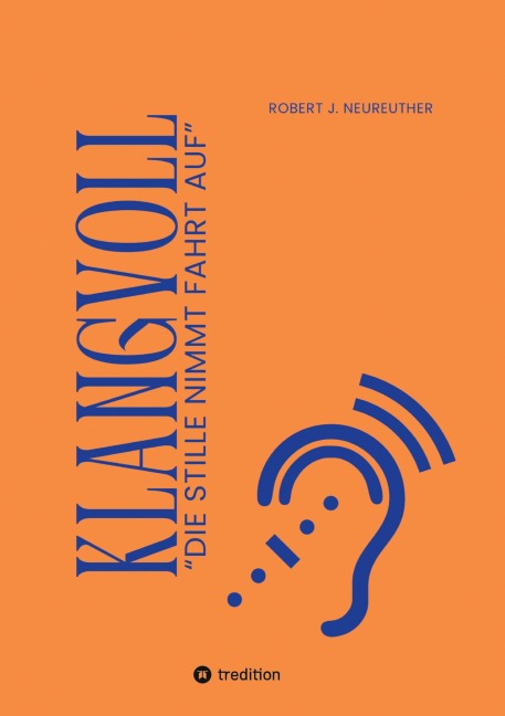 KLANGVOLL - Robert J. Neureuther