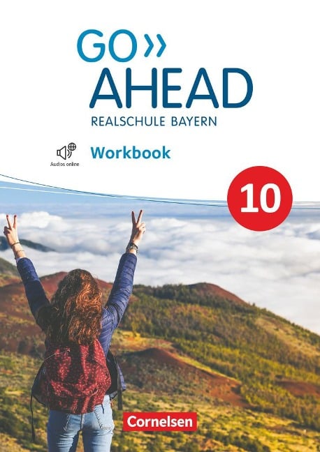 Go Ahead 10. Jahrgangsstufe - Ausgabe für Realschulen in Bayern - Workbook mit Audios online - 