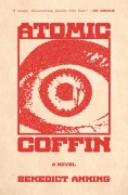 Cover-Bild zum Titel 'Atomic Coffin' von 'Benedict Anning'