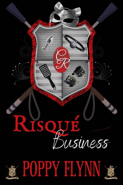 Risqué Business (Club Risqué, #8) - Poppy Flynn