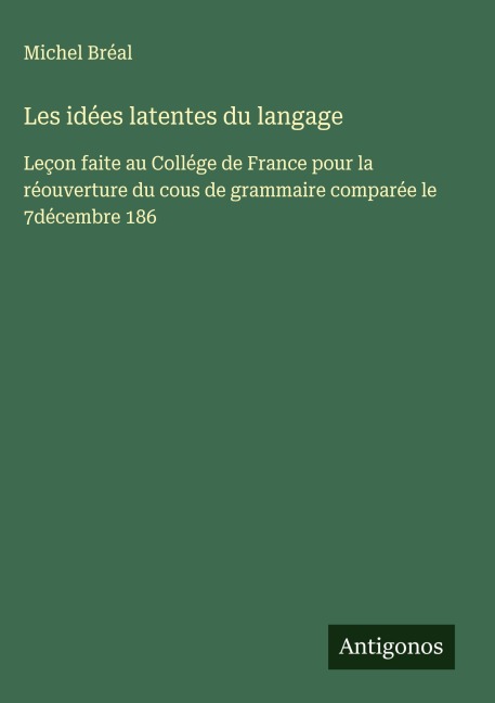 Les idées latentes du langage - Michel Bréal