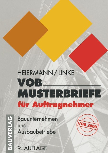 VOB-Musterbriefe für Auftragnehmer - Wolfgang Heiermann, Liane Linke