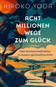 Cover-Bild zum Titel 'Acht Millionen Wege zum Glück' von 'Hiroko Yoda'