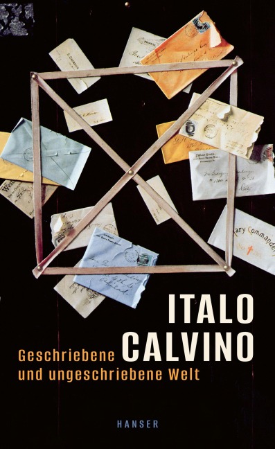 Geschriebene und ungeschriebene Welt - Italo Calvino
