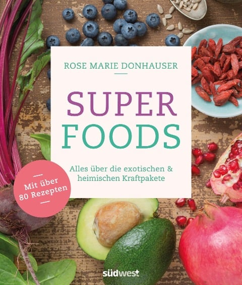 Superfoods - Rose Marie Green