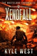 Cover-Bild zum Titel 'Xenofall (Die Ödland-Chroniken, #7)' von 'Kyle West'