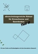 Cover-Bild zum Titel 'Abwechslungsreiche Rätsel für Erwachsene und Querdenker Teil 2' von 'Carsten Richter'