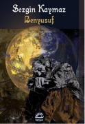 Cover-Bild zum Titel 'Ben Yusuf' von 'Sezgin Kaymaz'