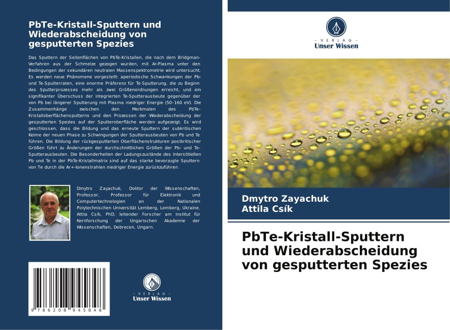 PbTe-Kristall-Sputtern und Wiederabscheidung von gesputterten Spezies - Dmytro Zayachuk, Attila Csík