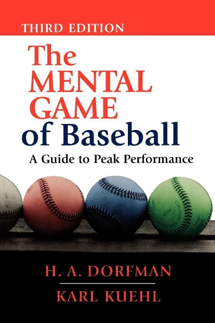The Mental Game of Baseball - H. A. Dorfman