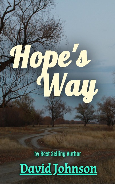 Hope's Way - David Johnson