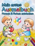 Cover-Bild zum Titel 'Mein erstes Ausmalbuch für Kinder ab 2 Jahre' von 'S&L Inspirations-Lounge'