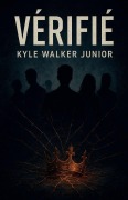 Cover-Bild zum Titel 'Vérifié' von 'Kyle Walker Junior'