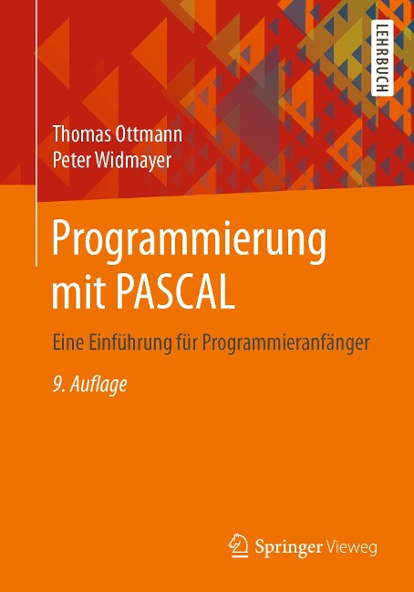Programmierung mit PASCAL - Thomas Ottmann, Peter Widmayer