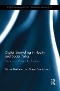 Cover-Bild zum Titel 'Digital Storytelling in Health and Social Policy' von 'Nicole Matthews, Naomi Sunderland'