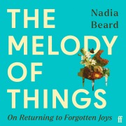 Cover-Bild zum Titel 'The Melody of Things' von 'Nadia Beard'
