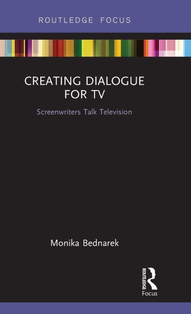 Creating Dialogue for TV - Monika Bednarek