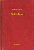 Cover-Bild zum Titel 'Belle-Rose' von 'Amédée Amédée'