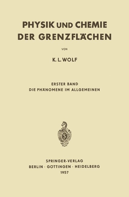 Physik und Chemie der Grenzflächen - K. L. Wolf