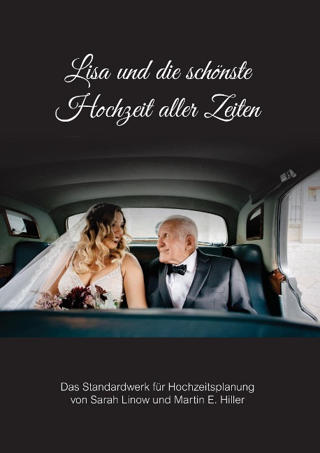Lisa und die schönste Hochzeit aller Zeiten - Sarah Linow, Martin Hiller