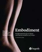 Cover-Bild zum Titel 'Embodiment' von 'Wolfgang Tschacher, Maja Storch, Gerald Hüther, Benita Cantieni'