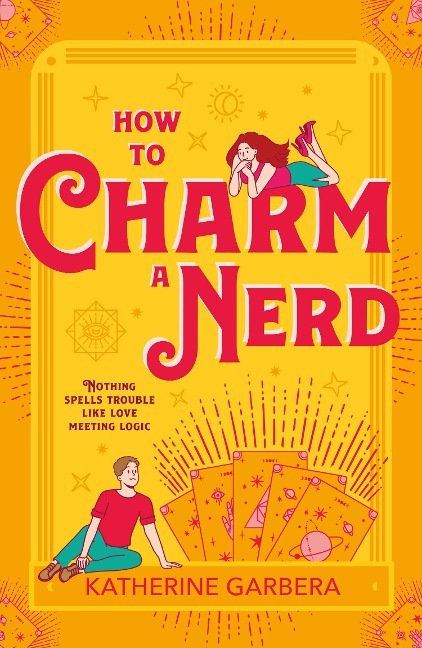 How To Charm A Nerd - Katherine Garbera