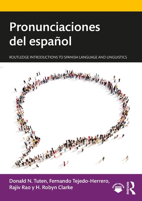 Pronunciaciones del español - Donald N. Tuten, Rajiv Rao, H. Robyn Clarke, Fernando Tejedo-Herrero