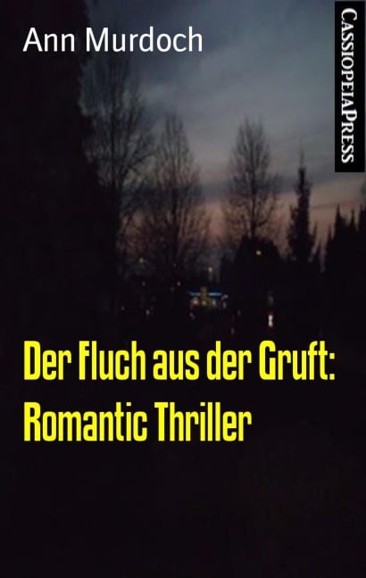 Der Fluch aus der Gruft: Romantic Thriller - Ann Murdoch