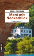 Cover-Bild zum Titel 'Mord mit Neckarblick' von 'Sanna Falckner'