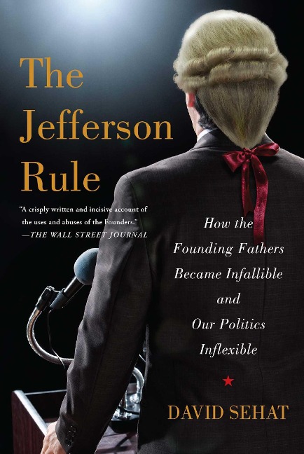 The Jefferson Rule - David Sehat