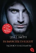 Tagebuch eines Vampirs - Im Bann der Ewigkeit - Lisa J. Smith