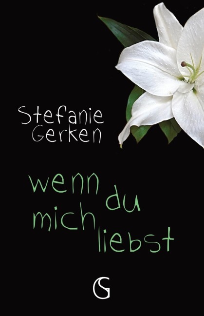 wenn du mich liebst - Stefanie Gerken