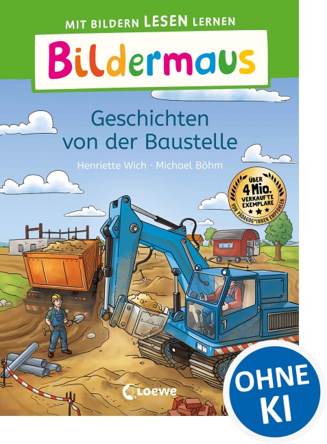 Bildermaus - Geschichten von der Baustelle - Henriette Wich