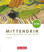 Cover-Bild zum Titel 'Mittendrin Band 3: 9./10. Schuljahr - Lernlandschaften Religion Gymnasium/Sekundarstufe I - Ausgabe N - Schulbuch' von 'Jörg Feldmann, Mareike Kellers, Jennifer Mennicken, Martha Radtke, Dorothee Fingerhut'