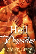 Cover-Bild zum Titel 'Hell and Damnation' von 'Linda Mooney, Carolyn Gregg'