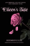 Eileen's Tale - Hermione Lee