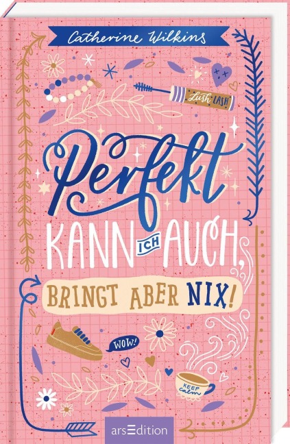 Perfekt kann ich auch, bringt aber nix! - Catherine Wilkins