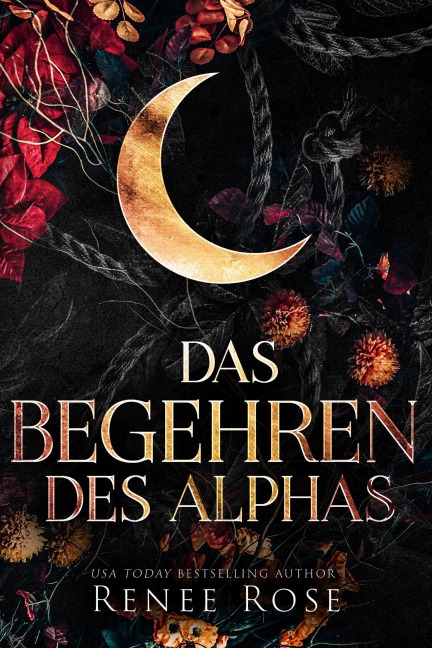 Das Begehren des Alphas - Renee Rose