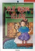 Cover-Bild zum Titel 'Elif Kizin Elleri' von 'Talip Apaydin'