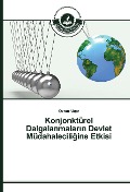 Cover-Bild zum Titel 'Konjonktürel Dalgalanmalar¿n Devlet Müdahalecili¿ine Etkisi' von 'Öznur Uçar'