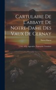 Cover-Bild zum Titel 'Cartulaire De L'abbaye De Notre-Dame Des Vaux De Cernay: [1301-1635] Appendice. Épigraphie Tumulaire' von 'Notre-Dame'
