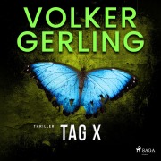 Cover-Bild zum Titel 'Tag X' von 'Volker Gerling'